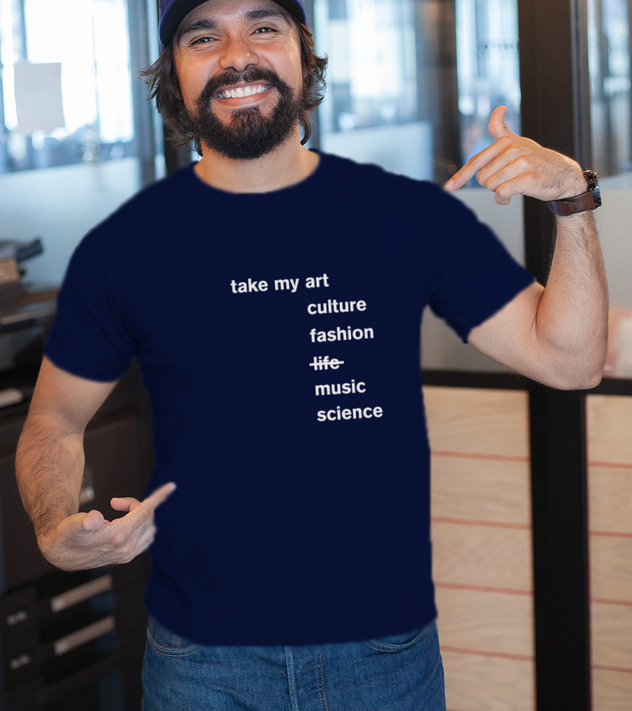 Idris Elba Tone Deaf Take My Art Culture Fashion Music Science T-Shirt