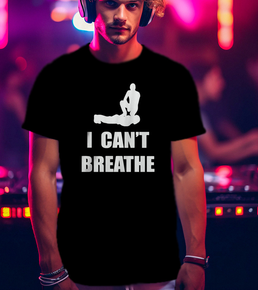 I CAN'T BREATHE Silhouette Protest T-Shirt
