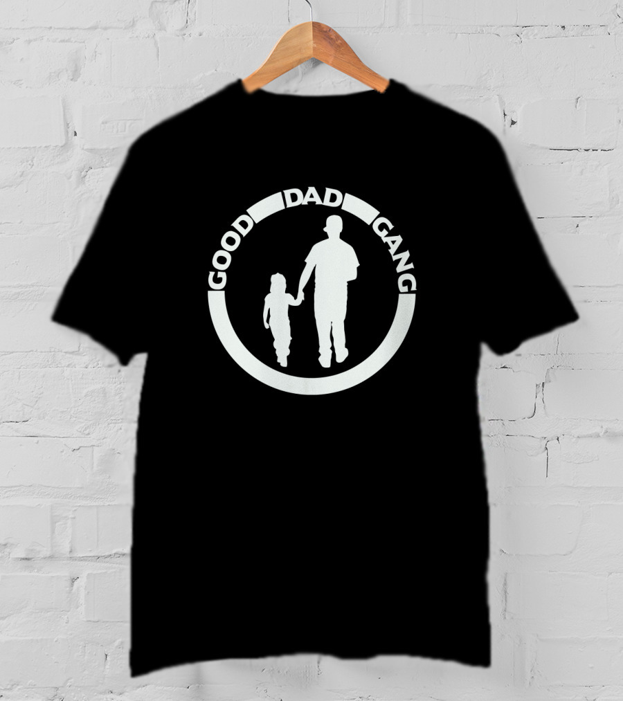Good Dad Gang Circle Silhouette Father's Day T-Shirt