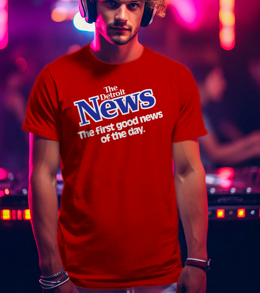 The Detroit News The First Good News Of The Day Vintage Shirrt T-Shirt