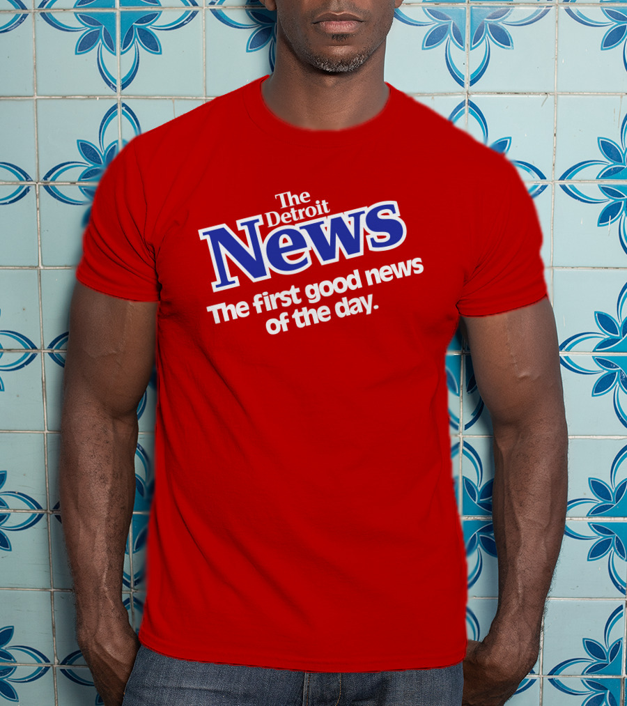 The Detroit News The First Good News Of The Day Vintage Shirrt T-Shirt