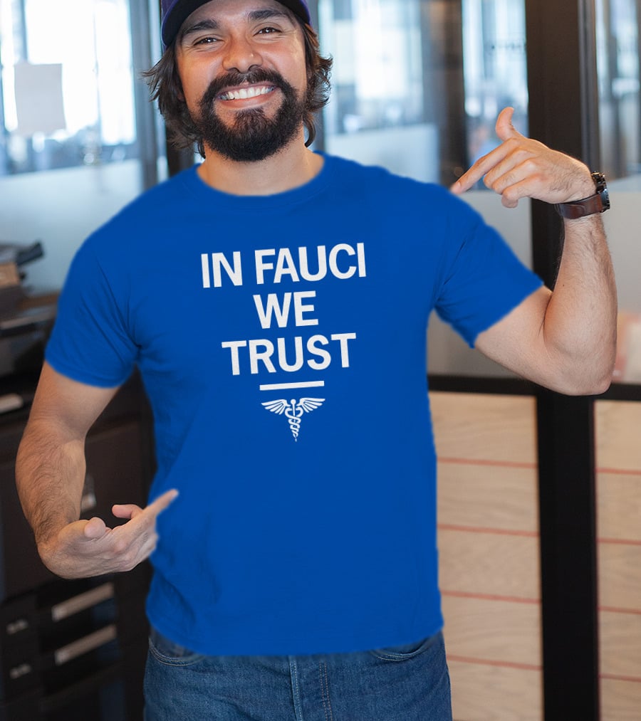 IN FAUCI WE TRUST Blue Caduceus Emblem T-Shirt