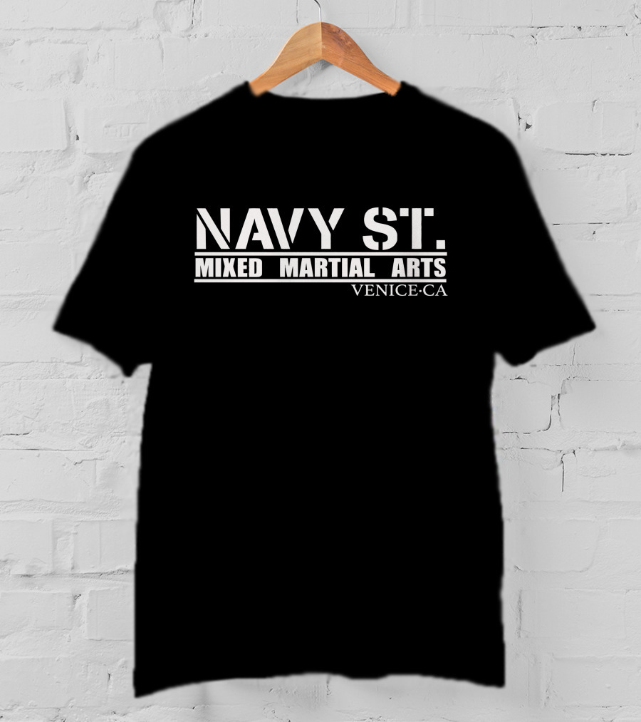 Navy St Mixed Martial Arts Venice CA T-Shirt