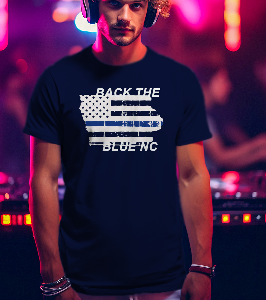 BACK THE BLUE NC American Flag T-Shirt