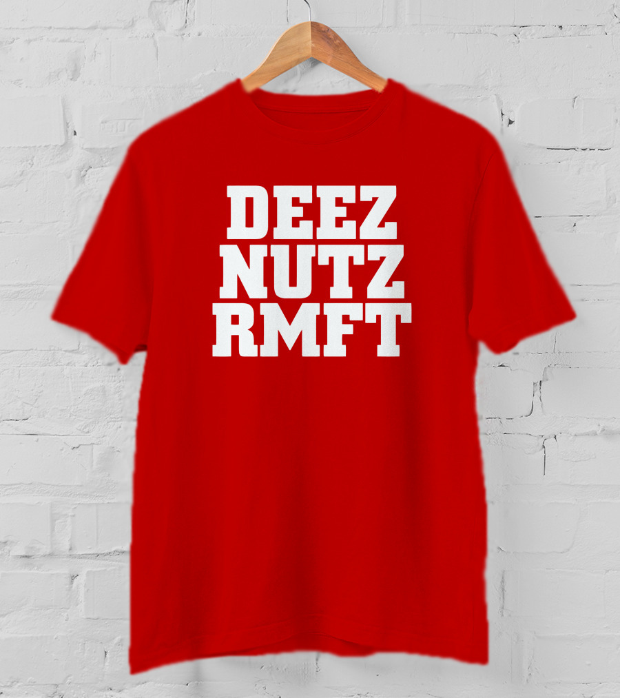 Deez Nutz RMFT Joke Phrase Bold Text T-Shirt