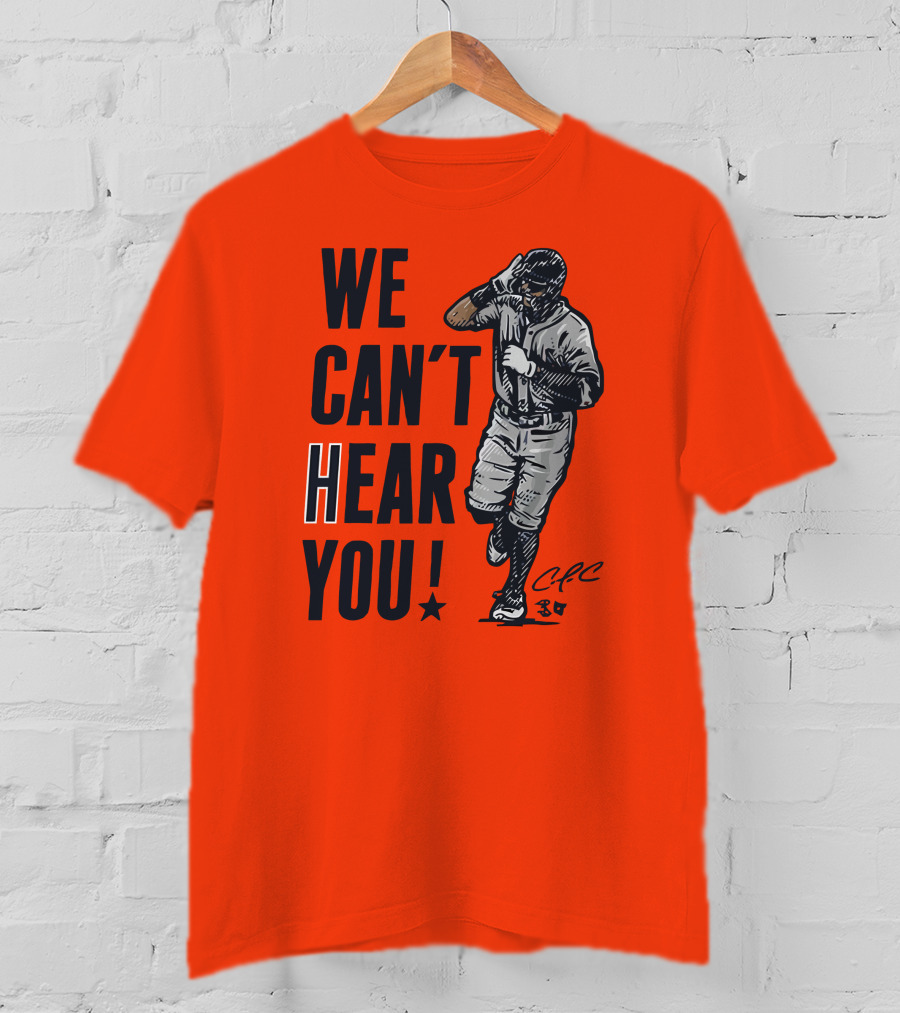 We Can't Hear You Baseball Celebration CFC 37 T-Shirt