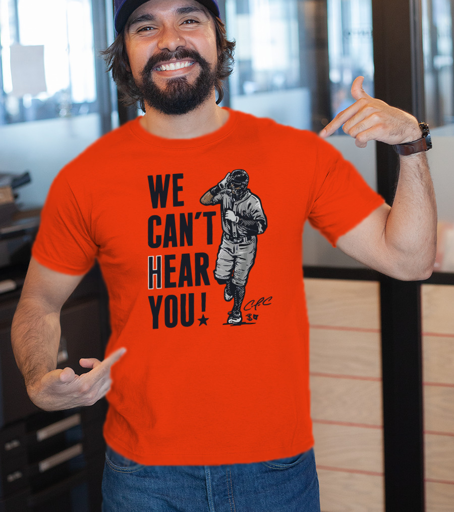 We Can't Hear You Baseball Celebration CFC 37 T-Shirt