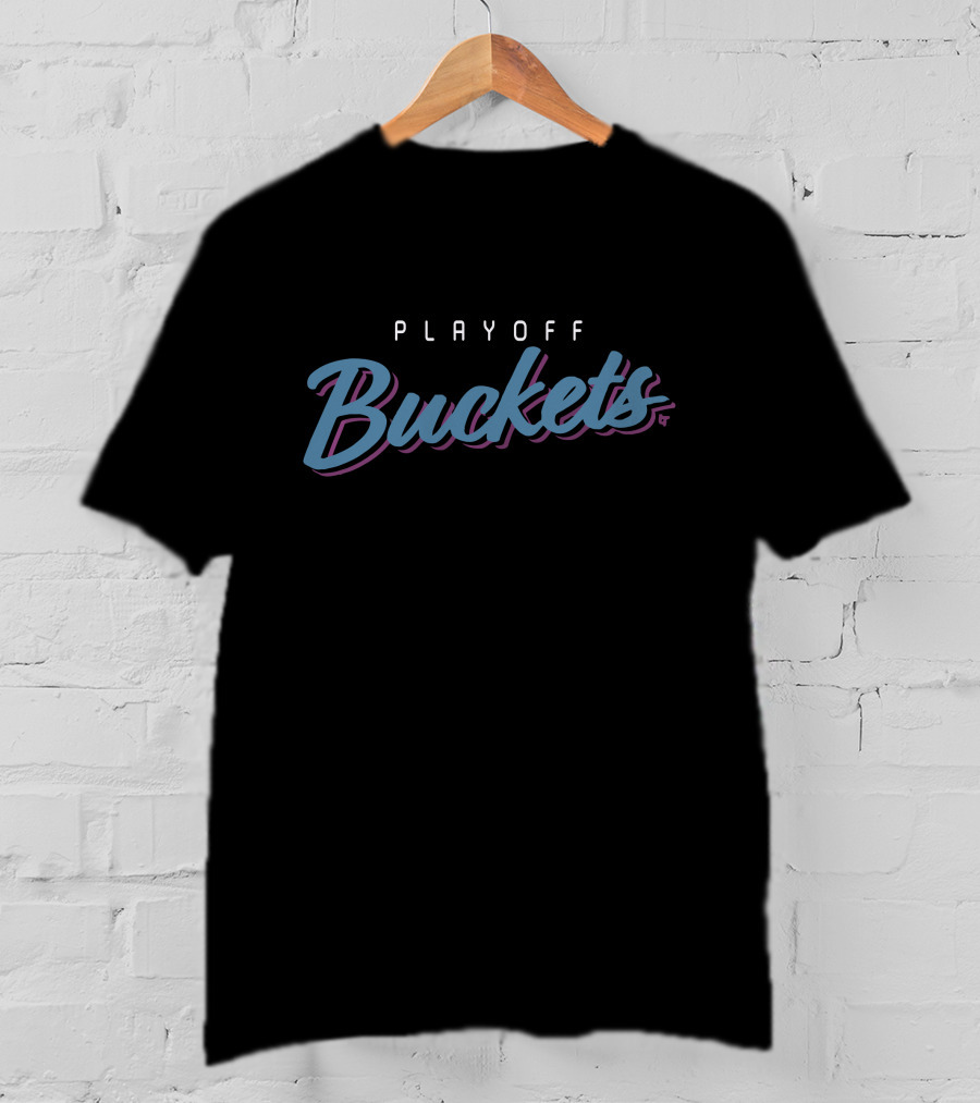 Playoff Buckets T-Shirt