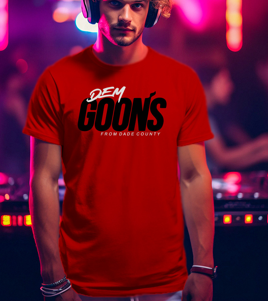 Dem Goon's From Dade County T-Shirt