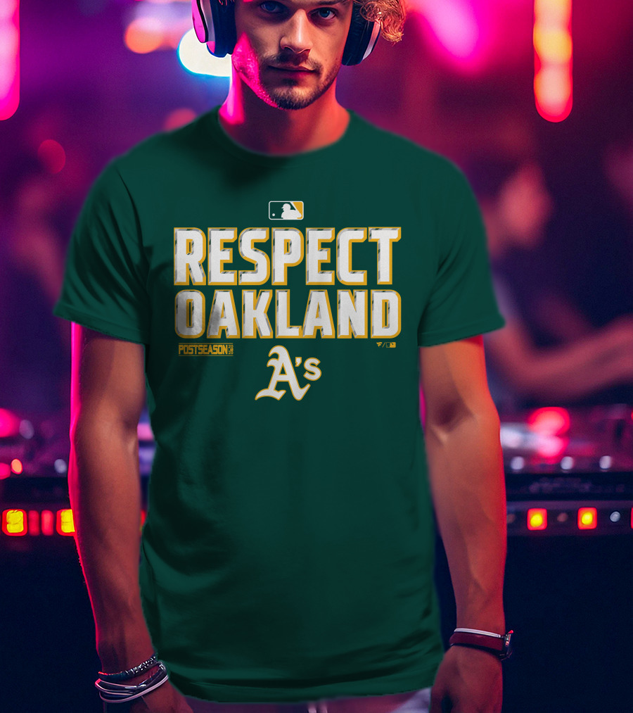 Respect Oakland A's Postseason MLB T-Shirt