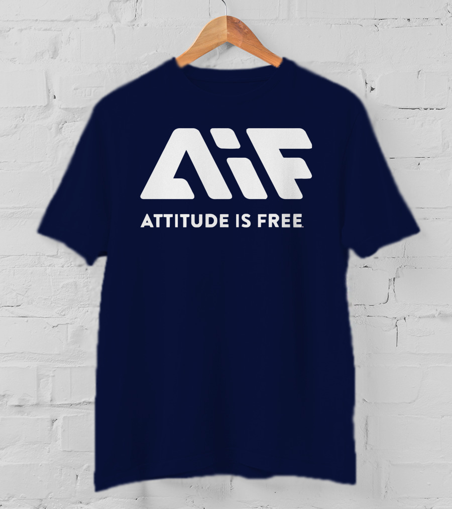 Aif Attitude Is Free T-Shirt