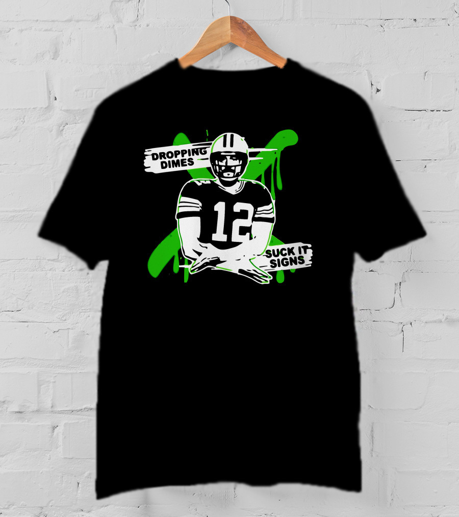 Dropping Dimes Suck It Signs 12 T-Shirt