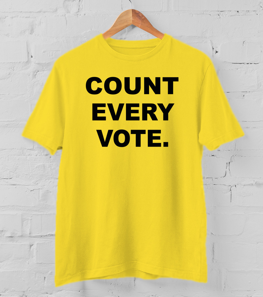 COUNT EVERY VOTE T-Shirt