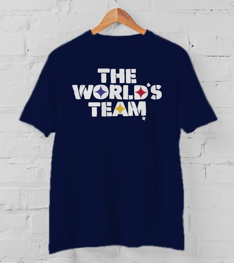The World's Team Pittsburgh Steelers T-Shirt