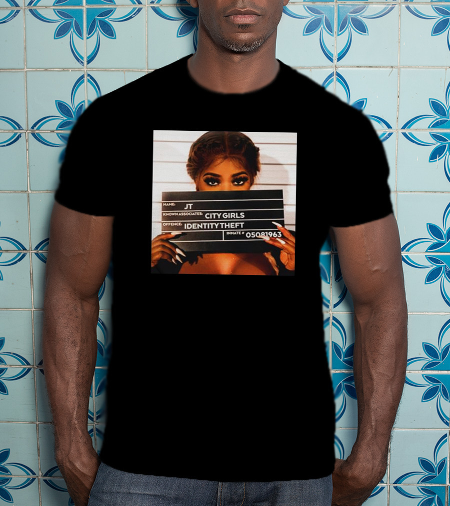 JT Identity Theft Mugshot City Girls T-Shirt