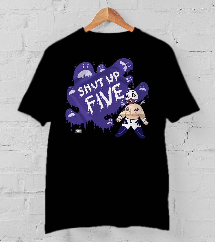 Shut Up Five BTE Pro Wrestling Luchador Character T-Shirt