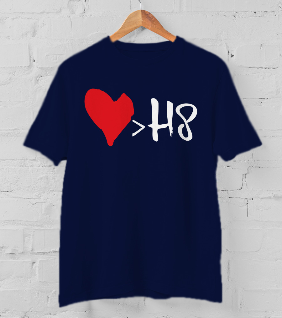 Love Heart Symbol Greater Than H8 T-Shirt