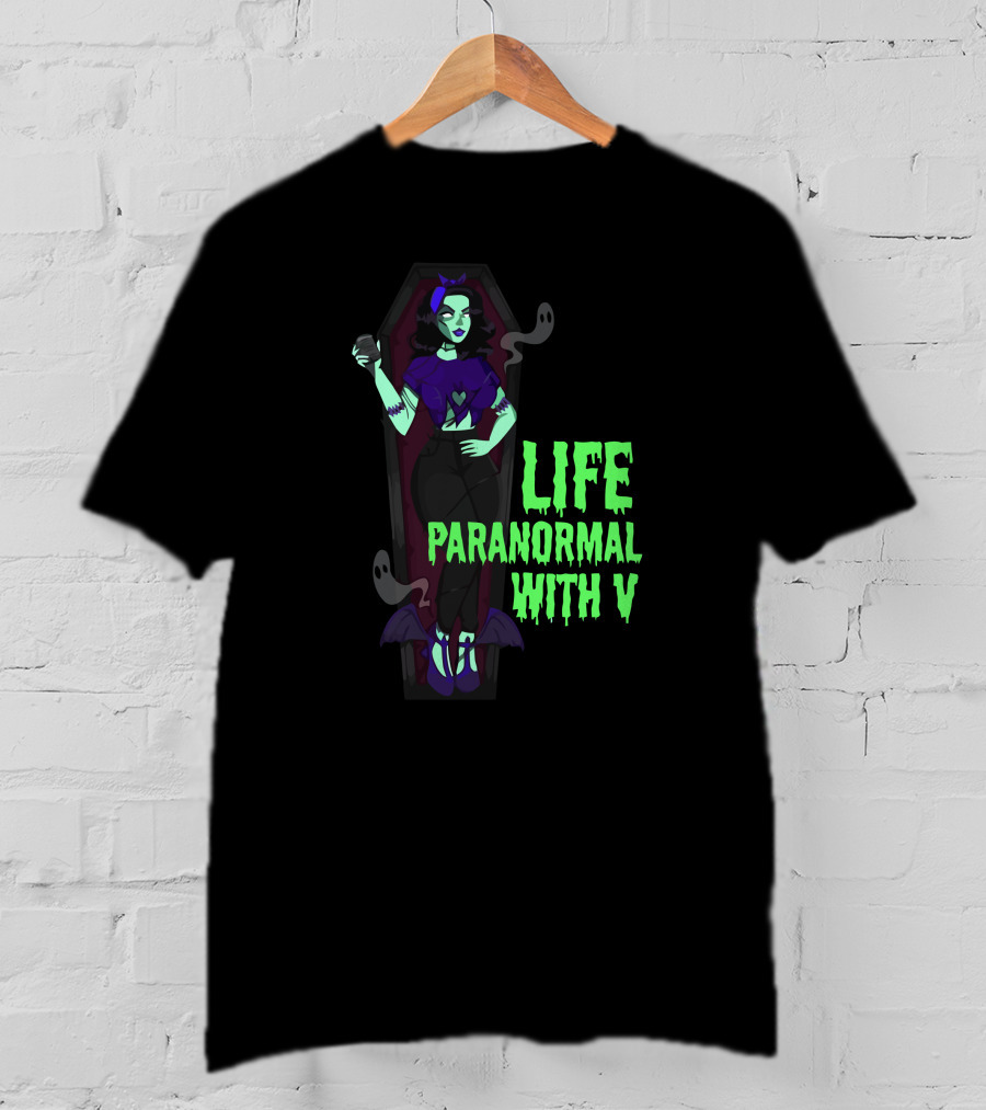 Life Paranormal With V Gothic Ghostly Coffin Character T-Shirt