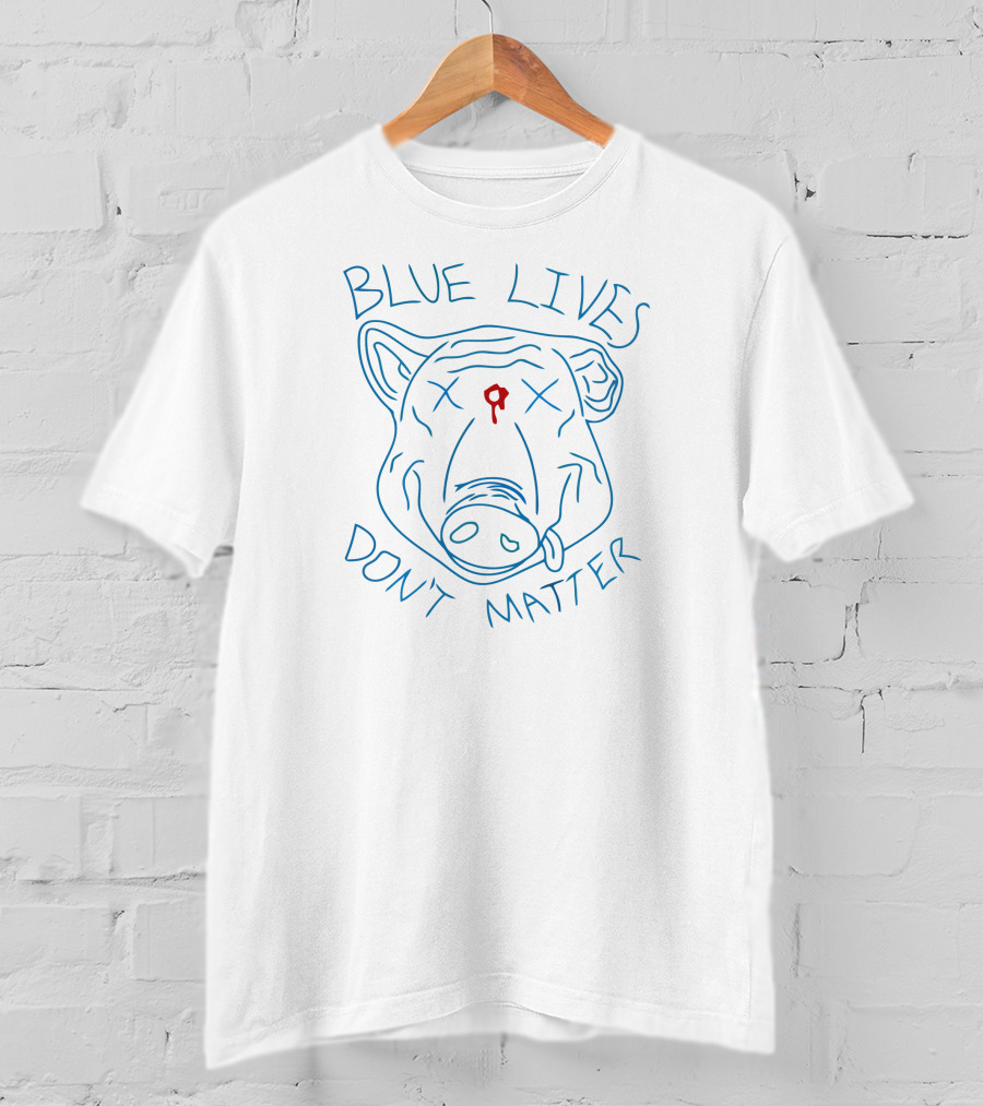 Blue Lives Don't Matter Good Piggy Fleece Pullovers T-Shirt