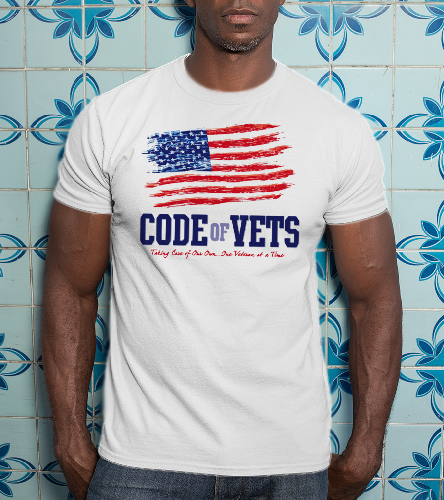 CODE OF VETS Taking Care Of Our Own One Veteran At A Time American Flag T-Shirt