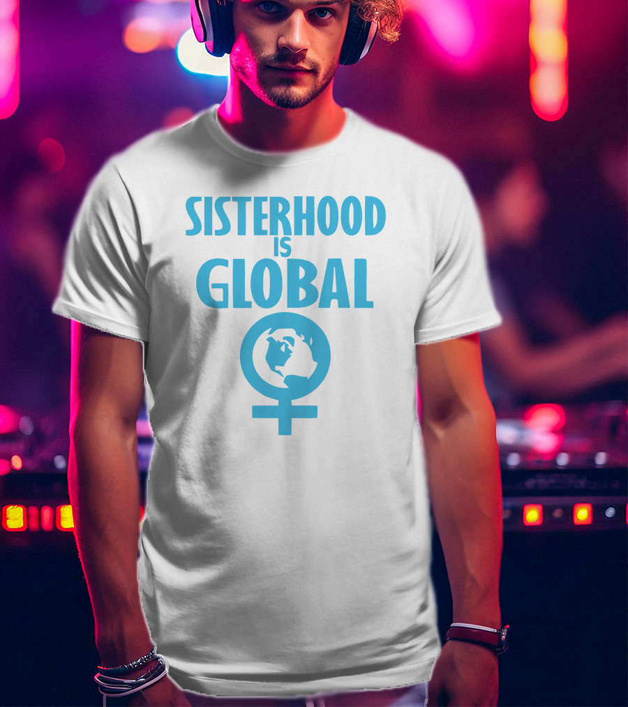 Sisterhood Is Global Feminist Symbol Earth And Venus T-Shirt