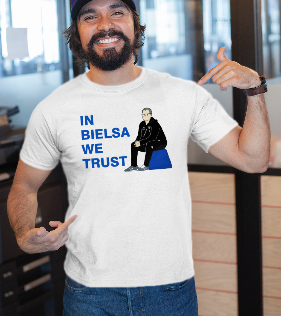 IN BIELSA WE TRUST Sitting Coach Iconic Football Manager T-Shirt
