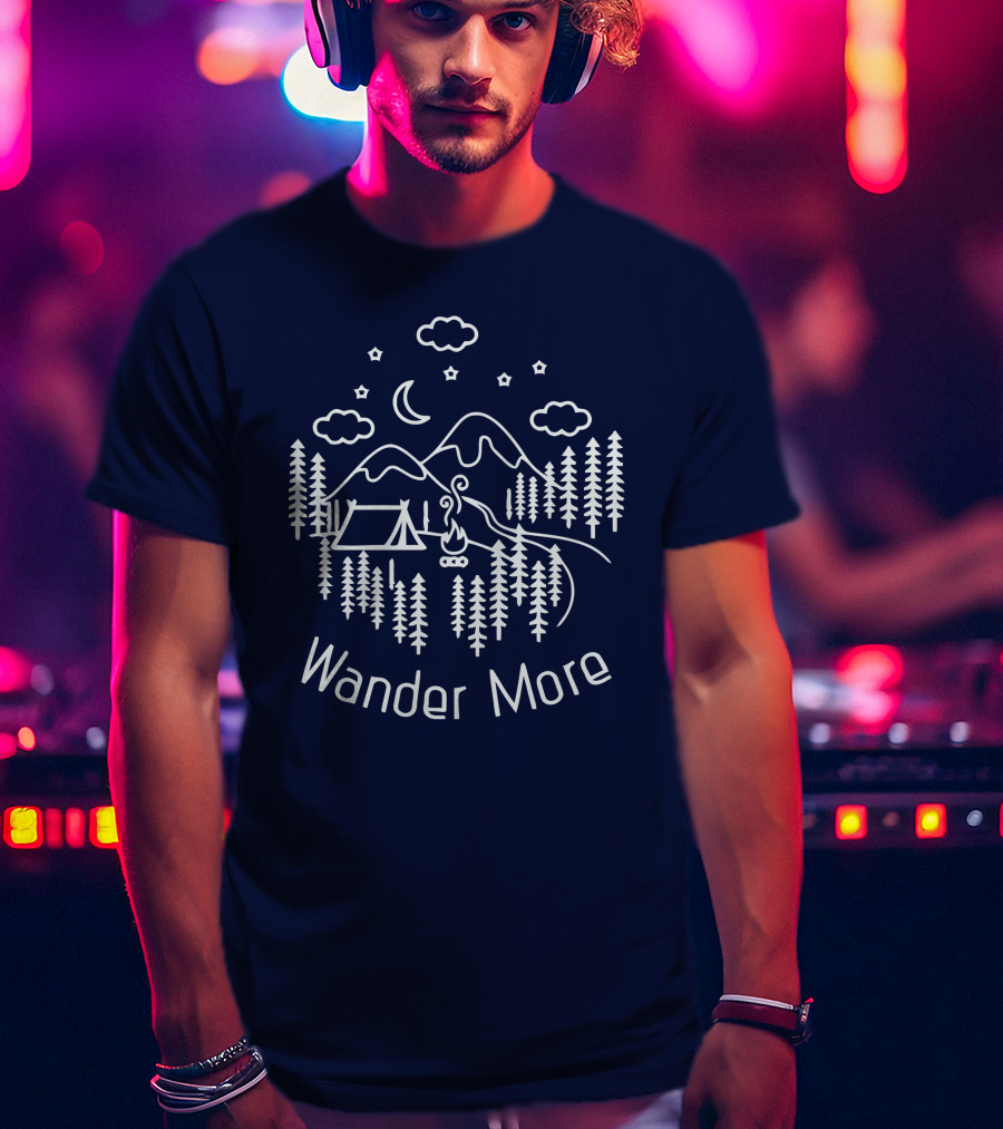 Wander More Camping Hiking Mountain Adventure Night Sky T-Shirt