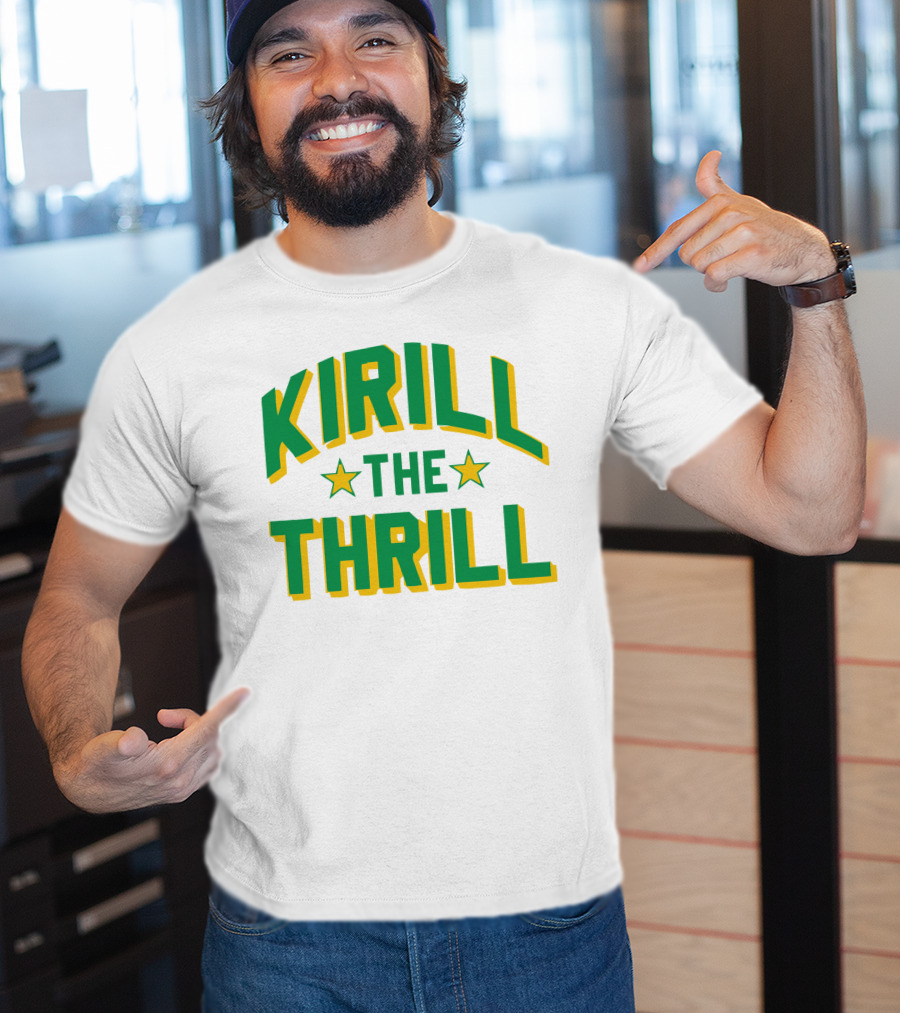 Kirill The Thrill T-Shirt