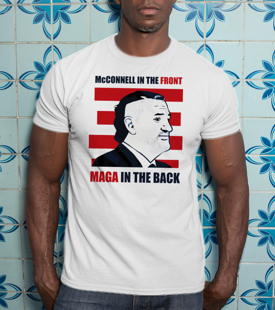 McConnell In The Front MAGA In The Back Ted Cruz Spring Break T-Shirt