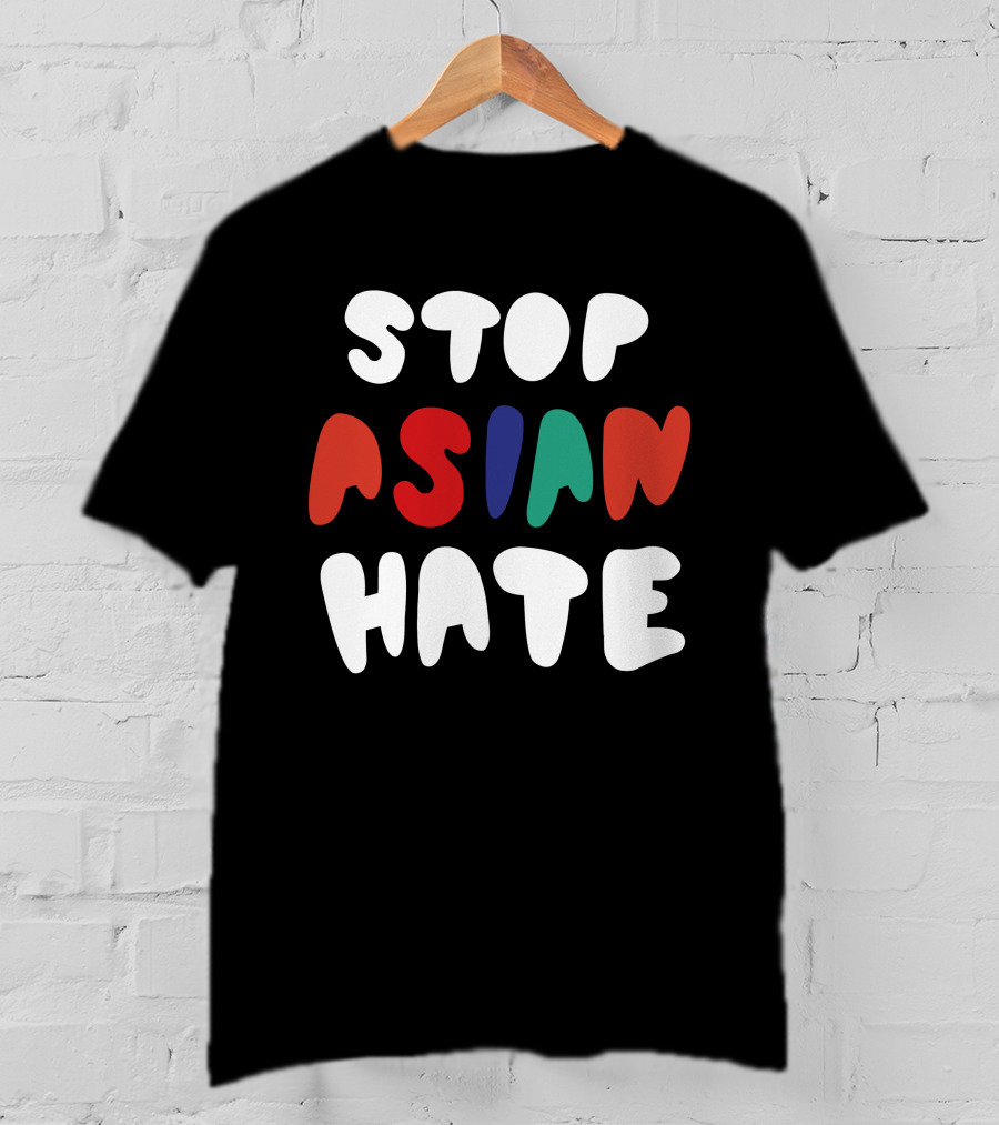 Stop Asian Hate Bold Text Multicolor Letters T-Shirt