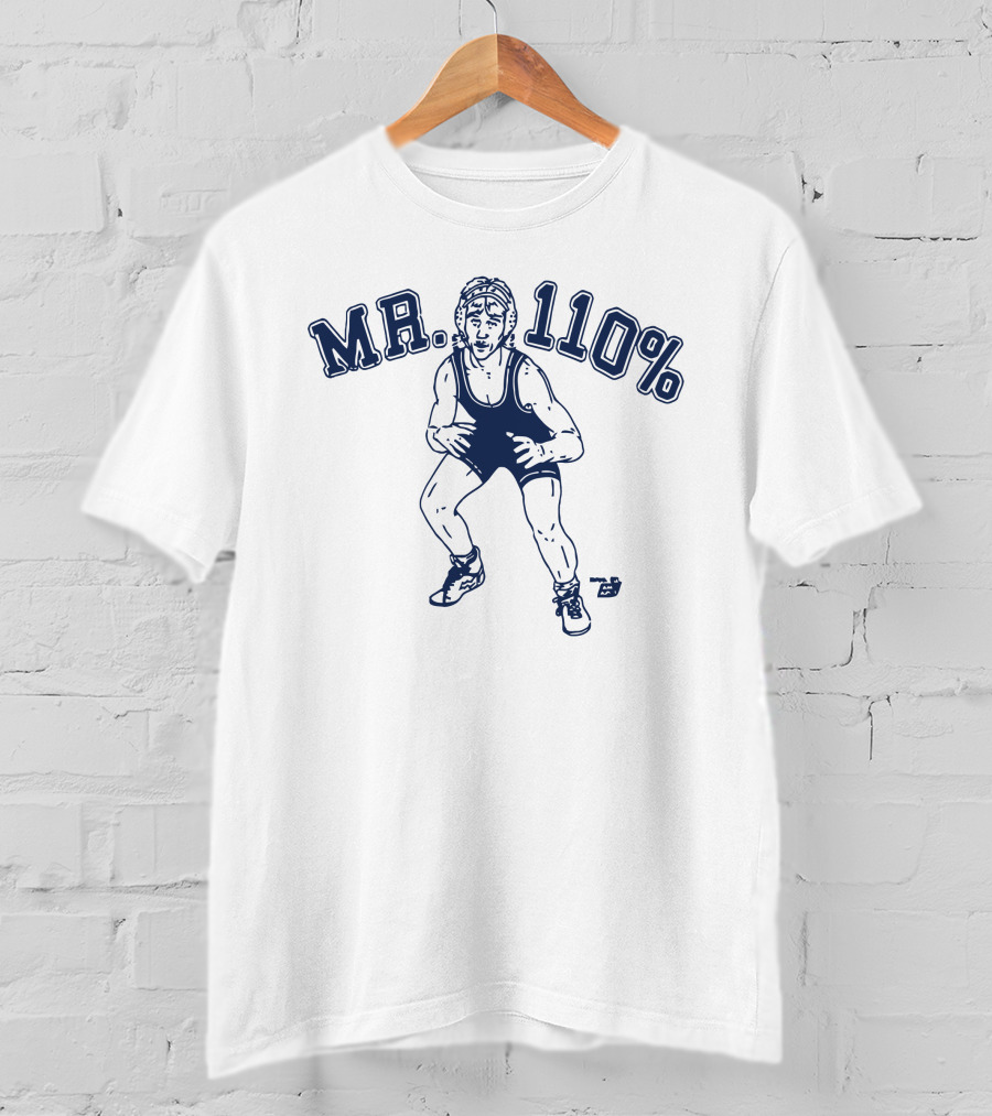 MR 110% Wrestler T-Shirt