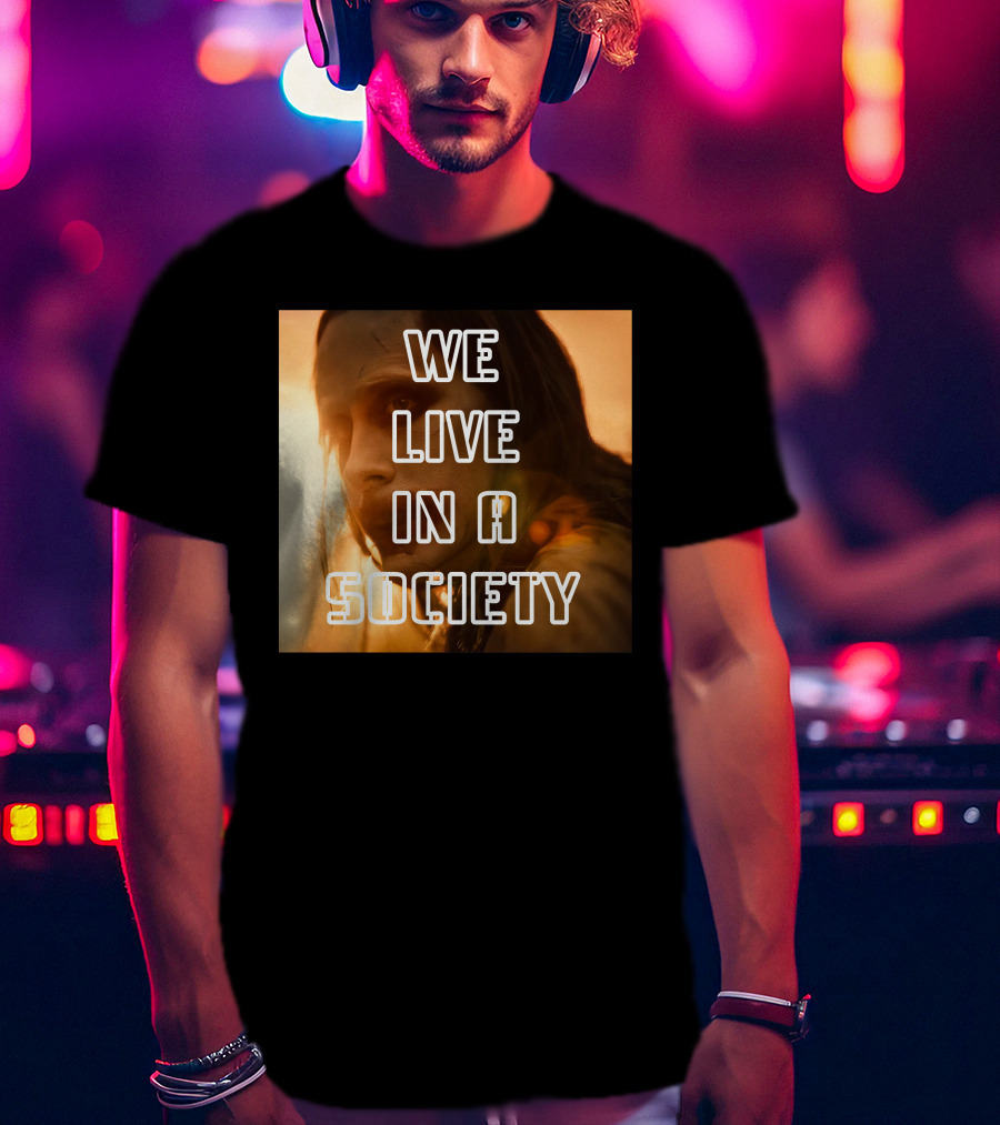 We Live In A Society Urban Reflection T-Shirt