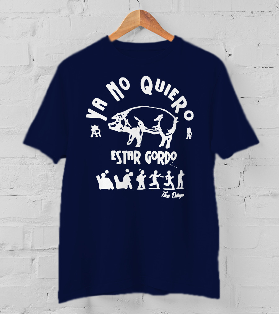 Ya No Quiero Estar Gordo Pig And People Dance T-Shirt