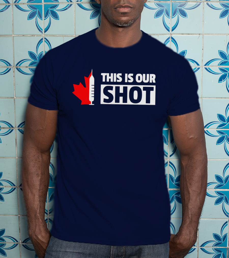 THIS IS OUR SHOT Canada Maple Syringe Ryan Reynolds T-Shirt