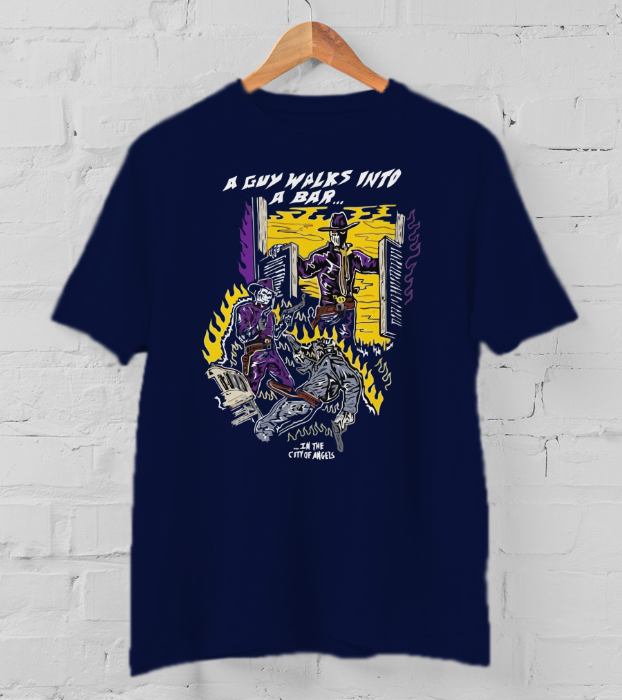 A Guy Walks Into A Bar In The City Of Angels T-Shirt