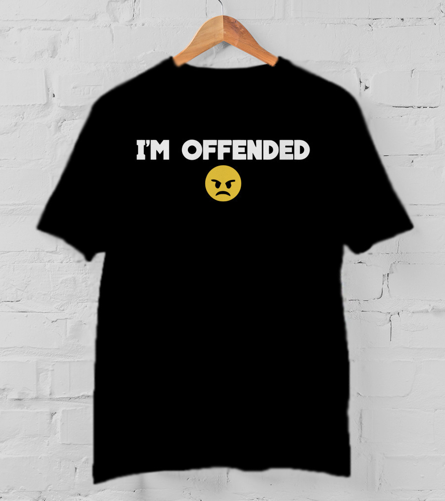 Awaken With JP I'm Offended Angry Face T-Shirt