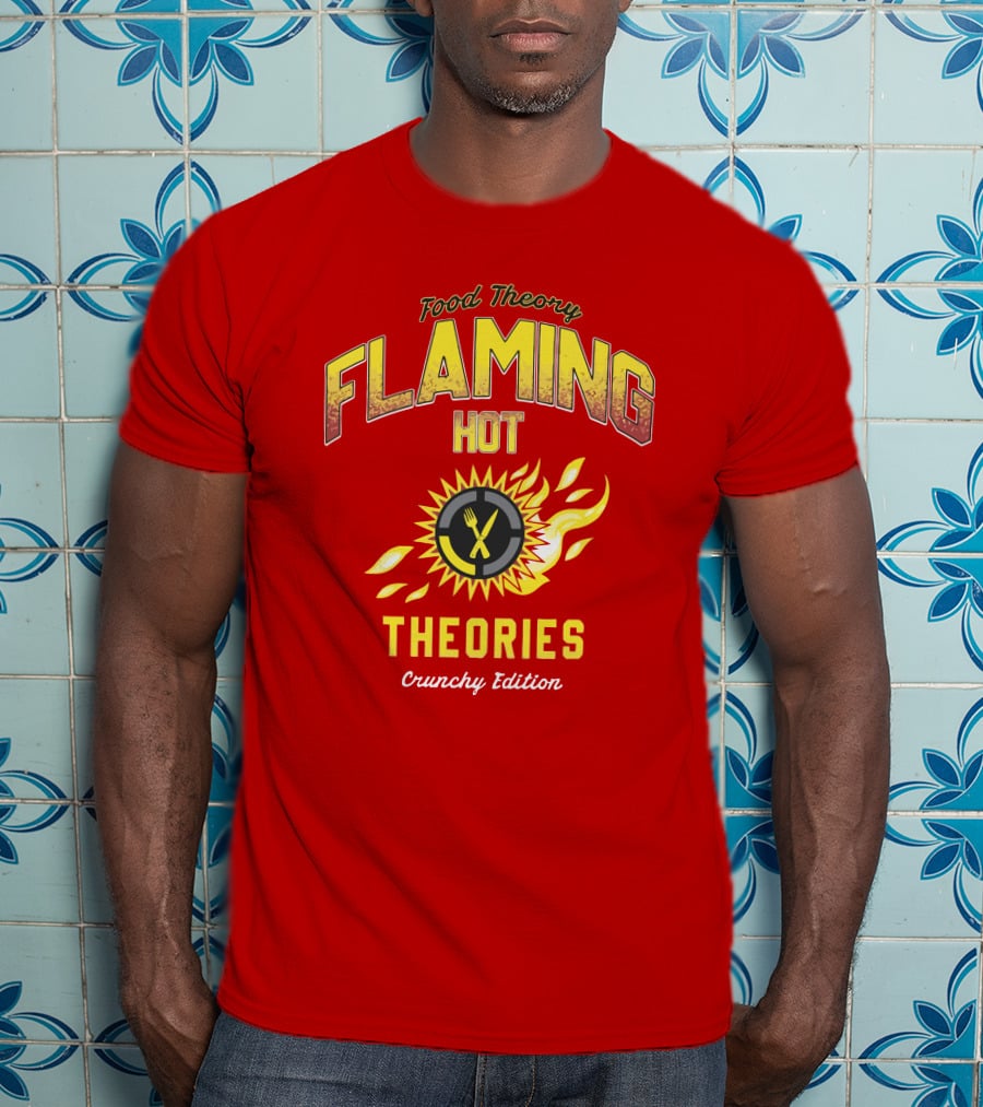 Food Theory Flaming Hot Theories Crunchy Edition T-Shirt