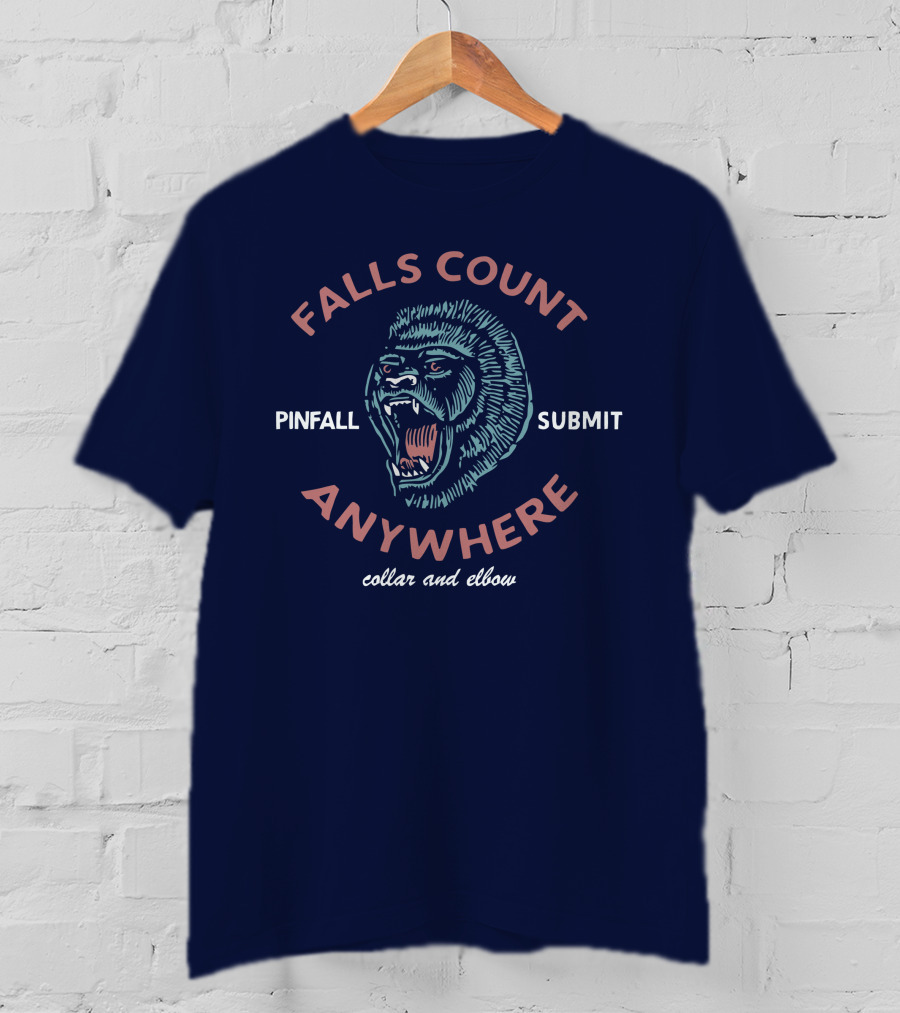Falls Count Anywhere Gorilla Pinfall Submit Collar And Elbow T-Shirt