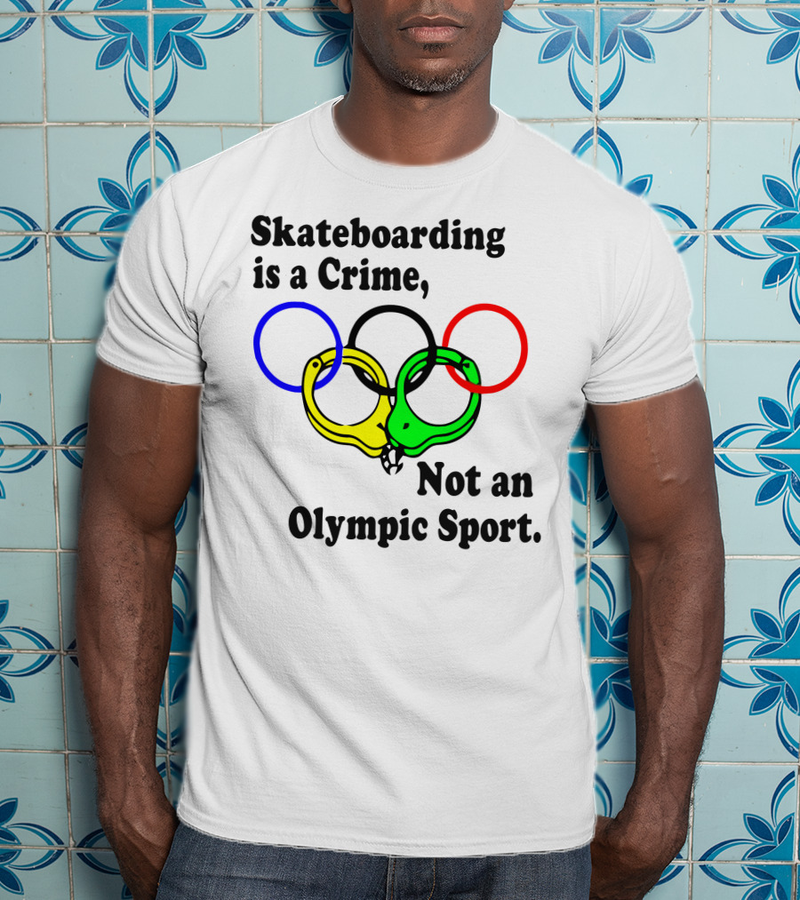 Skateboarding Is A Crime Not An Olympic Sport Handcuff Rings T-Shirt