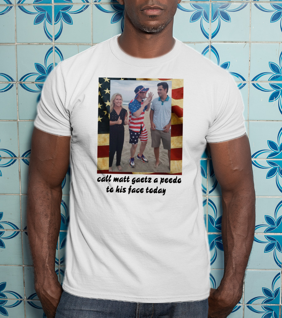 Call Matt Gaetz A Peedo To His Face Today American Flag Beach Photo T-Shirt