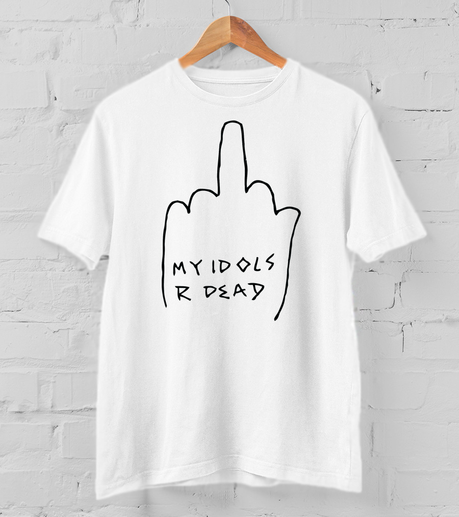 MY IDOLS R DEAD Middle Finger T-Shirt