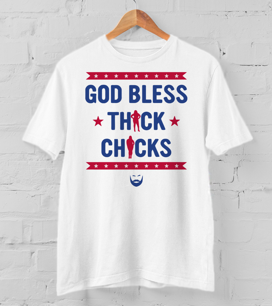 God Bless Thick Chicks Stars Silhouette Beard T-Shirt