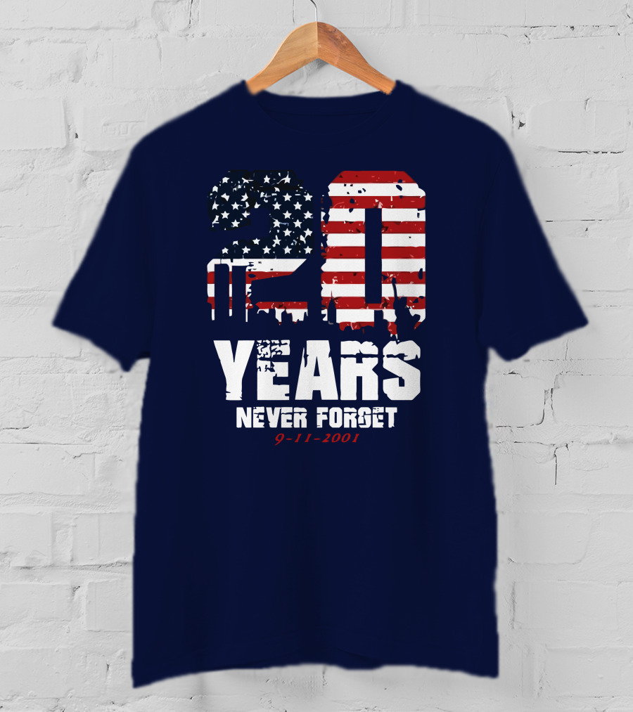 20 Years Never Forget 9-11-2001 American Flag T-Shirt