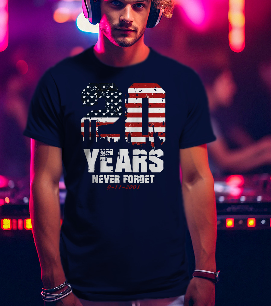 20 Years Never Forget 9-11-2001 American Flag T-Shirt
