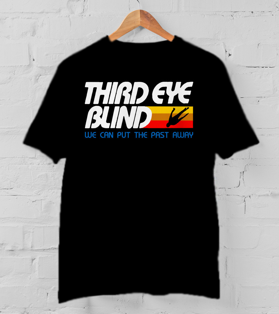 Third Eye Blind We Can Put The Past Away T-Shirt