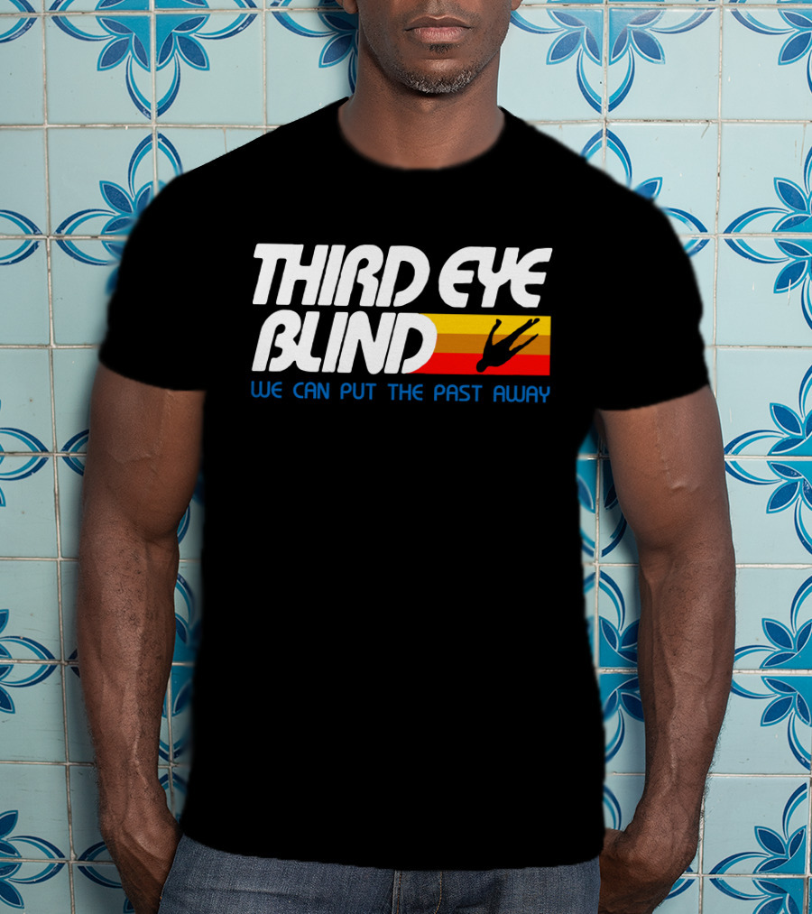 Third Eye Blind We Can Put The Past Away T-Shirt