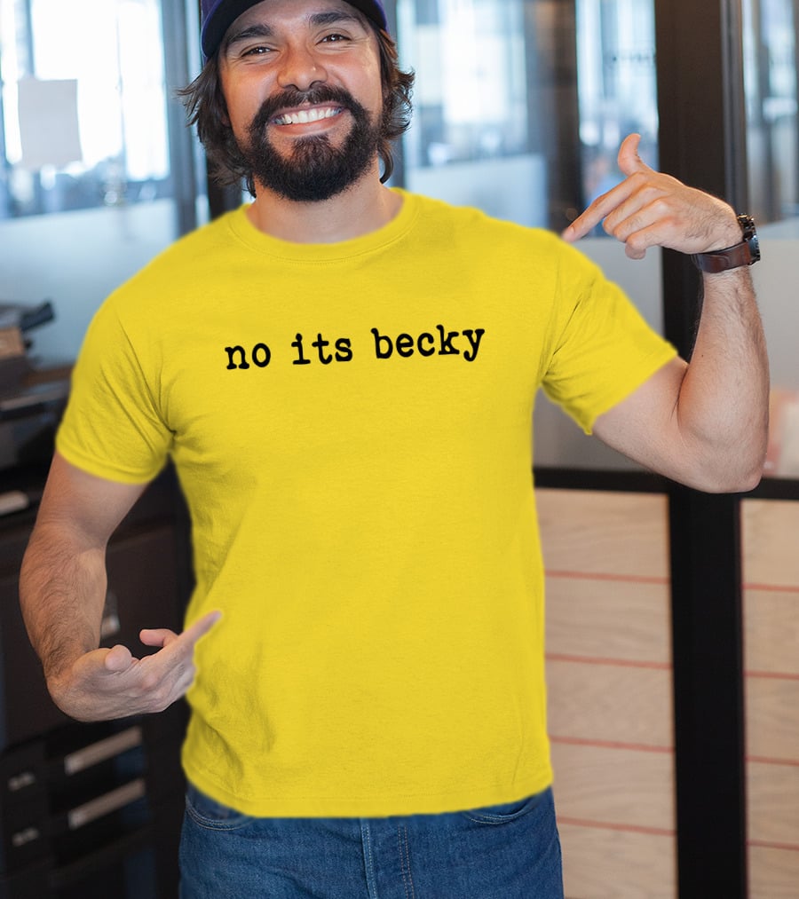 Taylor Swift No Its Becky Meme T-Shirt