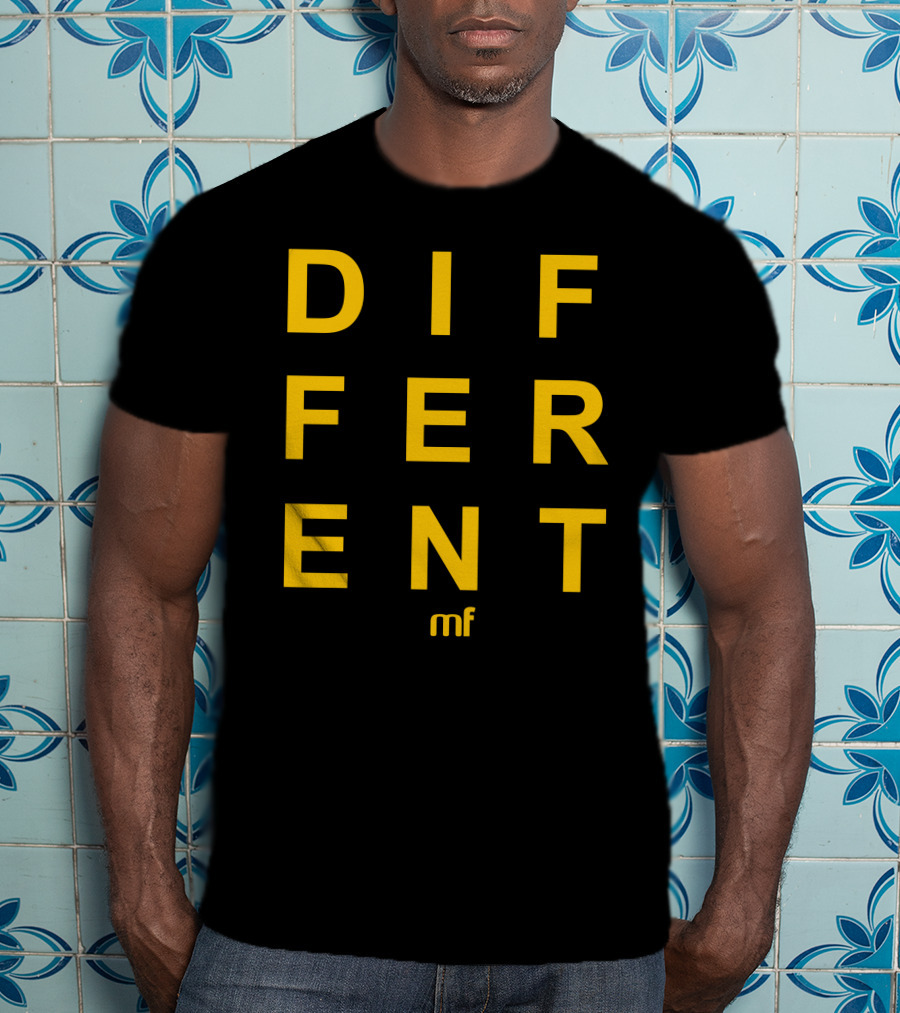 DIFFERENT MF T-Shirt