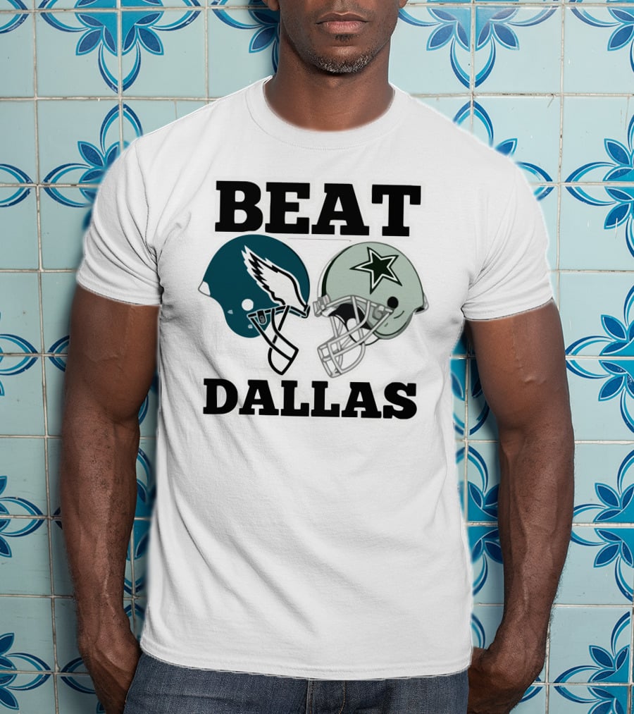 Beat Dallas Eagles Cowboys Football Helmets T-Shirt