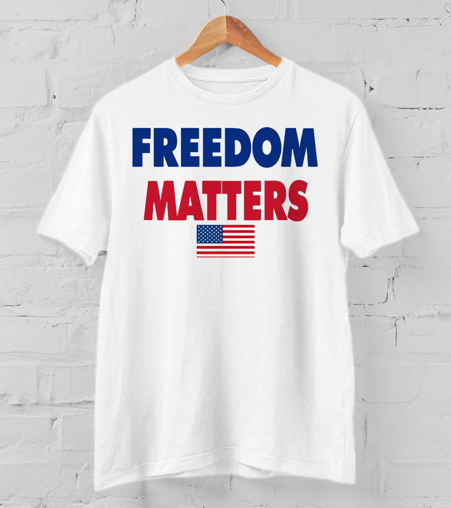 Freedom Matters USA Flag T-Shirt